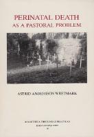 Perinatal Death as a Pastoral Problem