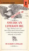 The Cycle of American Literature. Major American writers and their writings viewed in historical context... in their relationship in time, place and specific act of creation