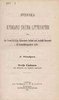 Svenska kyrkans sk&ouml;na litteratur, eller den Svensk-Kyrkliga Litteraturen bed&ouml;md med s&auml;rskildt h&auml;nseende till framst&auml;llningss&auml;ttets v&auml;rde