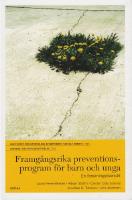 Framg&aring;ngsrika preventionsprogram f&ouml;r barn och unga. En forsknings&ouml;versikt