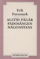Alltid p&aring;g&aring;r fados&aring;ngen n&aring;gonstans
