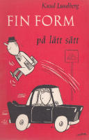 Fin form p&aring; l&auml;tt s&auml;tt