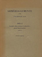 Arm&eacute;reglemente (AR) Inledning m.m. Del 1: Enskild soldat, f&ouml;rband i allm&auml;nhet, parad, fana (standard) (AR I) 1950