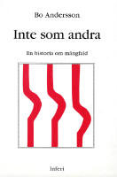 Inte som andra. En historia om m&aring;ngfald