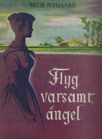 Flyg varsamt, &auml;ngel