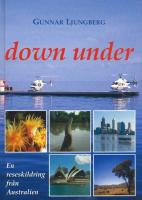 Down Under. En reseskildring fr&aring;n Australien (sign.)