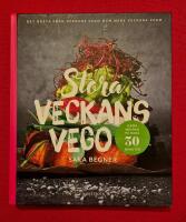 Stora Veckans vego : gr&ouml;n middag p&aring; bara 30 minuter