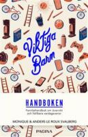 Viktiga barn : familjehandbok om &ouml;vervikt och h&aring;llbara vardagsvanor