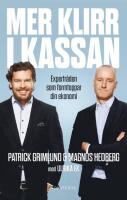 Mer klirr i kassan : expertr&aring;den som formtoppar din ekonomi