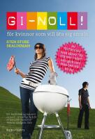 GI-Noll! : f&ouml;r kvinnor som vill &auml;ta sig smala