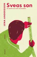 Sveas son : en ber&auml;ttelse om folkhemmet