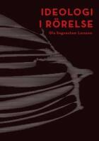 Ideologi i r&ouml;relse
