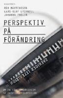 Perspektiv p&aring; f&ouml;r&auml;ndring : om en f&ouml;r&auml;ndringsresa p&aring; Sveriges television