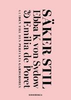 S&auml;ker stil : guiden till den perfekta garderoben