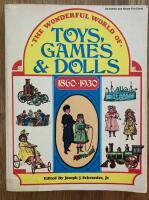 Toys, Games & Dolls. 1860-1930