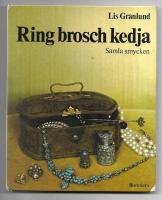 Ring, brosch, kedja : samla smycken