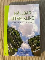 H&aring;llbar utveckling : teknik, samh&auml;lle och livskvalitet
