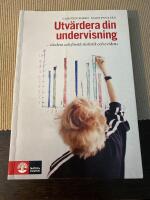 Utv&auml;rdera din undervisning : v&auml;rdera och f&ouml;rst&aring; statistik och evidens