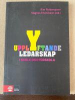 Upplyftande ledarskap i skola och f&ouml;rskola