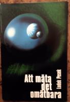 Att m&auml;ta det om&auml;tbara