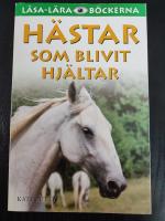 L&auml;ra-L&auml;sa-b&ouml;ckerna: H&auml;star som blivit hj&auml;ltar