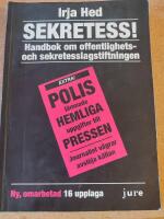 Sekretess! : handbok om offentlighets- och sekretesslagstiftningen