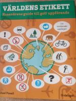 V&auml;rldens etikett : resen&auml;rens guide till gott uppf&ouml;rande