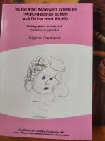 Flickor med Aspergers syndrom/h&ouml;gfungerande autism och flickor med AD/HD
