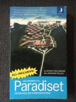 V&auml;lkommen till Paradiset : reportage om turistindustrin