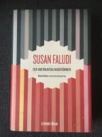 Den amerikanska mardr&ouml;mmen : bakh&aring;llet mot kvinnorna