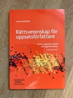 R&auml;ttsvetenskap f&ouml;r uppsatsf&ouml;rfattare : &auml;mne, material, metod och argumentation