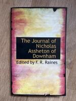The Journal of Nicholas Assheton of Downham