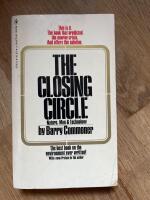 The Closing Circle : Nature, Man & Technology