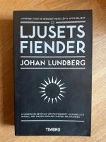 Ljusets fiender : v&auml;stv&auml;rldens sj&auml;lvkritik och den svenska id&eacute;debatten