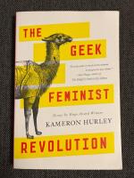 The Geek Feminist Revolution