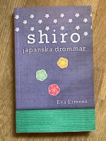 Shiro : japanska dr&ouml;mmar