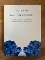 &Auml;ventyrliga utf&ouml;randen. En l&auml;sning av Agneta Enckells dikter med Isabelle Stengers kosmopolitik