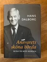 Ansvarets sköna börda : mina år på Nordea