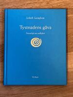 Tystnadens g&aring;va : personligt om andlighet
