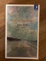 Ute i livet : en memoar (1980-1994)