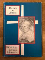 F&ouml;rklaringar &ouml;ver den kristna tron