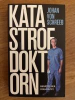 Katastrofdoktorn : ber&auml;ttelser fr&aring;n f&auml;ltet