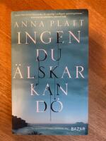 Ingen du &auml;lskar kan d&ouml;