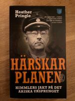 H&auml;rskarplanen : Himmlers jakt p&aring; det ariska ursprunget