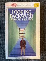 Looking Backward : 2000 to 1887