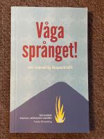 V&aring;ga spr&aring;nget! - om m&auml;nsklig skaparkraft