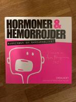 Hormoner & hemorrojder : sanningen om småbarnslivet