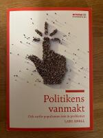 Politikens vanmakt - och varf&ouml;r populismen inte &auml;r problemet