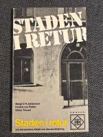 Staden i retur : Om stenstadens f&ouml;rfall och &aring;teranv&auml;ndning