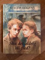 Ska det aldrig bli fred?